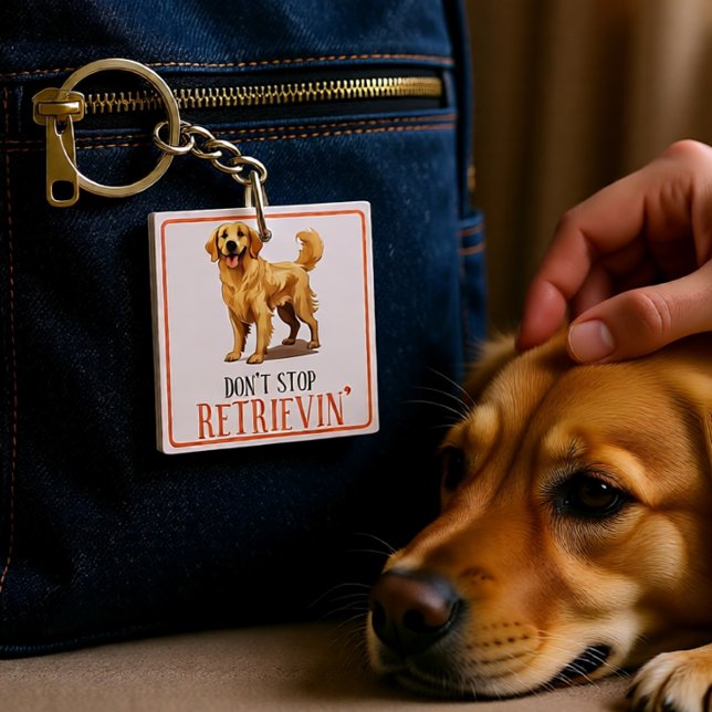 Don’t Stop Retrievin’ Golden Retriever Dog Lover Keychain (Don’t Stop Retrievin’ Golden Retriever Dog Lover Keychain)