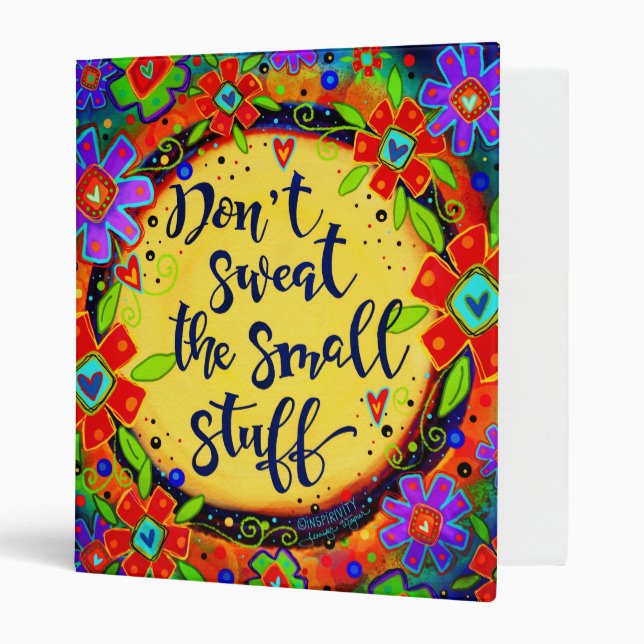 ‘Don’t Sweat the Small Stuff’ Inspirivity Binder (Front/Inside)