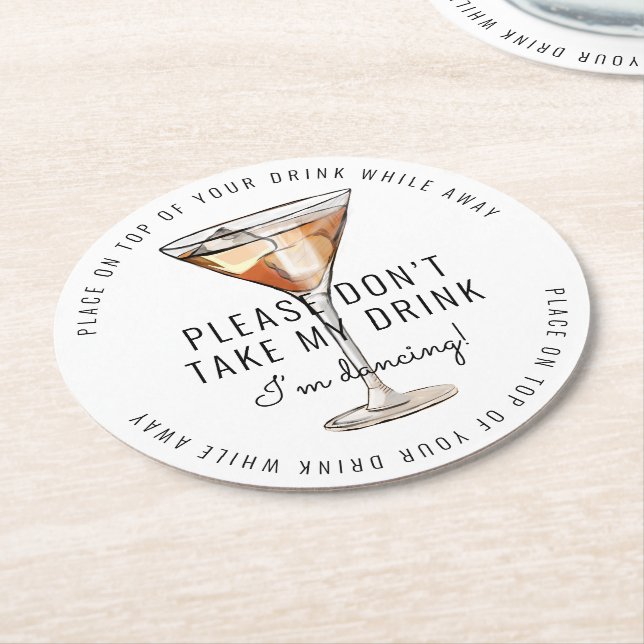 Don’t Take My Drink Wedding Round Paper Coaster (Angled)