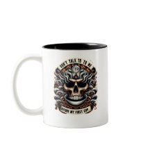 Don’t Talk to Me Before Coffee Skull Mug – Funny G