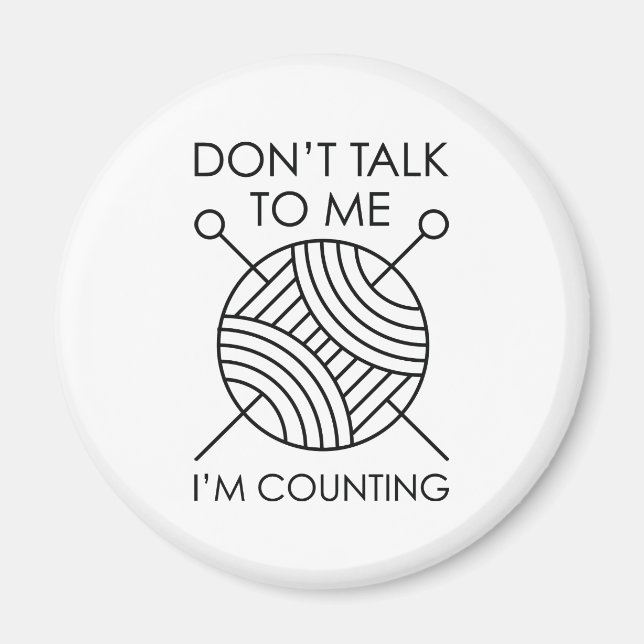 Don’t Talk To Me Magnet (Front)