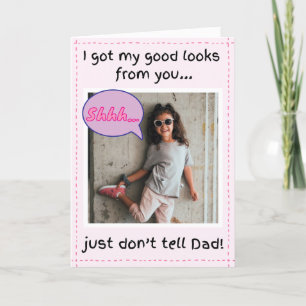 Don’t tell dad mother’s day card