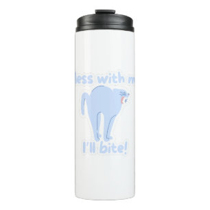 Don’t Test My Claws - Thermal Tumbler