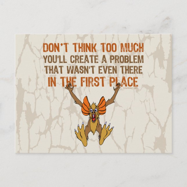 Don’t think too much postcard (Front)