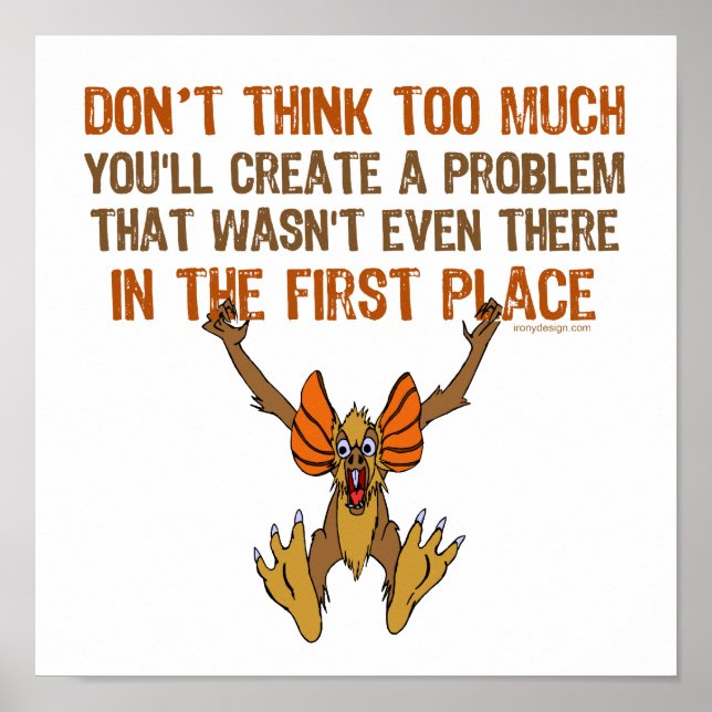 Don’t think too much poster (Front)