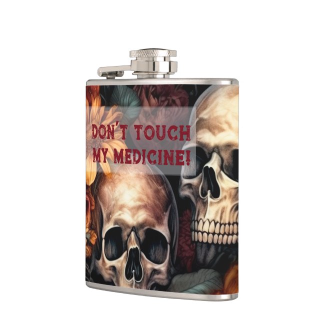 Don’t Touch My Medicine Hip Flask (Left)