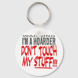 DON’T TOUCH MY STUFF! KEYCHAIN