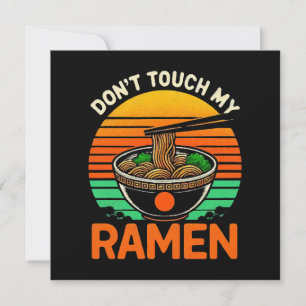 Don t Touch Ramen Lover Invitation