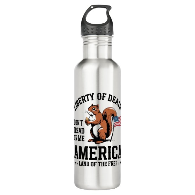 Don’t Tread on Me Squirrel Liberty Justice  710 Ml Water Bottle (Front)