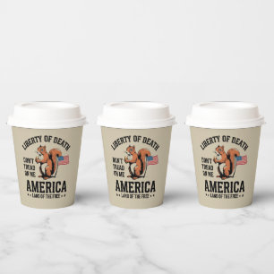 Don’t Tread on Me Squirrel Liberty Justice Paper Cups