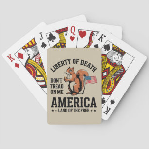 Don’t Tread on Me Squirrel Liberty Justice  Playing Cards