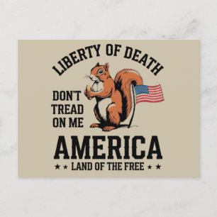 Don’t Tread on Me Squirrel Liberty Justice Postcard