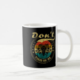 Don’t Tread On Me Uterus  Coffee Mug