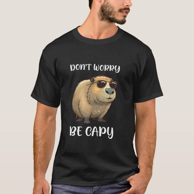 Don t Worry Be Capy Cute Capybara Graphic Rodent M T-Shirt (Front)