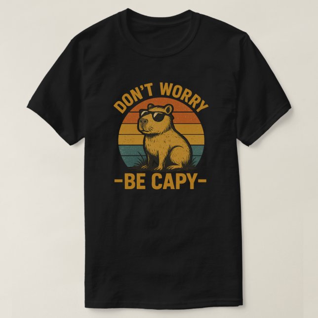 Don’t Worry Be Capy Design T-Shirt (Design Front)