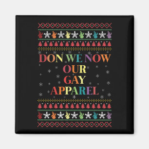Don We Now Our Gay Apparel Gay Christmas  Magnet