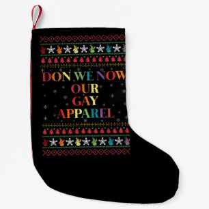 Don We Now Our Gay Apparel Gay Christmas Small Christmas Stocking
