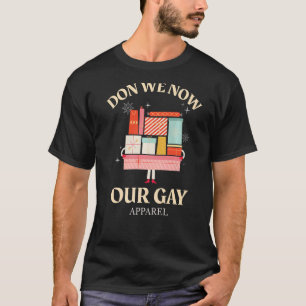 Don We Now Our Gay Apparel  Matching Christmas Paj T-Shirt
