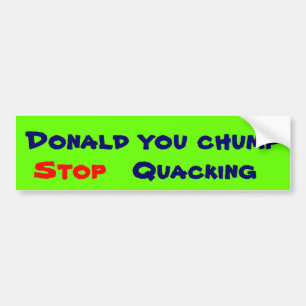 Donald chump trump bumper stickers