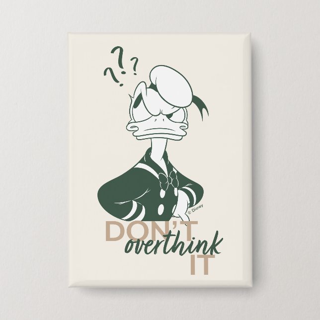 Donald Duck "Don't Overthink It" (Front)