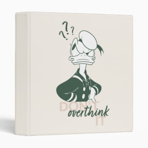 Donald Duck "Don't Overthink It" Binder
