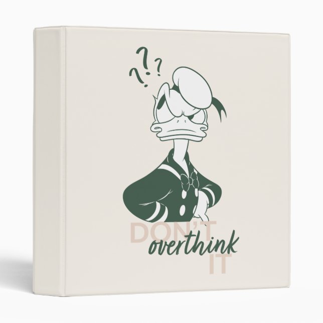 Donald Duck "Don't Overthink It" Binder (Front/Spine)