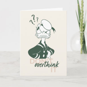 Donald Duck "Don't Overthink It" Card