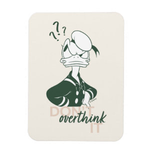 Donald Duck "Don't Overthink It" Magnet
