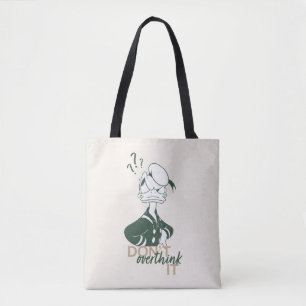Donald Duck "Don't Overthink It" Tote Bag
