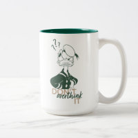 Donald Duck "Don't Overthink It"