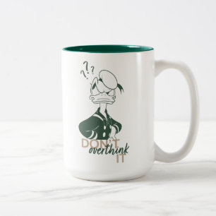 Donald Duck "Don't Overthink It" Two-Tone Coffee Mug