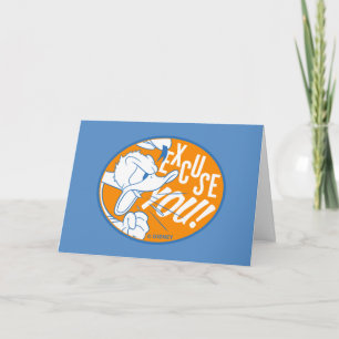 Donald Duck   Excuse You Card