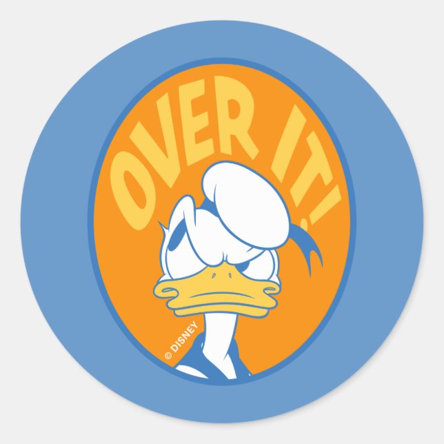Donald Duck Over It! Classic Round Sticker (Front)