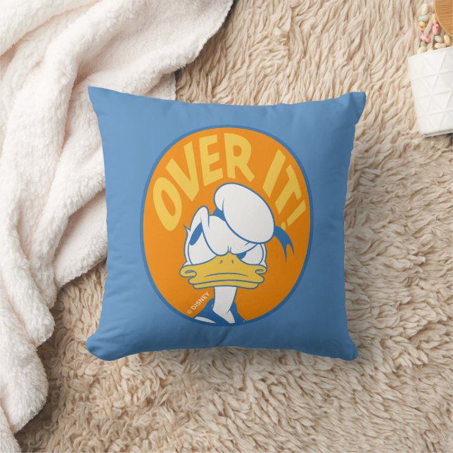 Donald Duck Over It! Throw Pillow (Blanket)