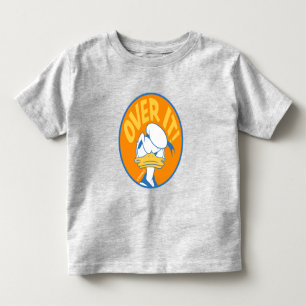 Donald Duck Over It! Toddler T-shirt