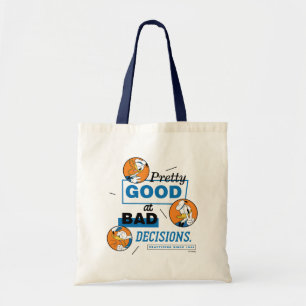 Donald Duck Pretty Good at Bad Decisions Tote Bag