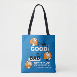 Donald Duck Pretty Good at Bad Decisions Tote Bag