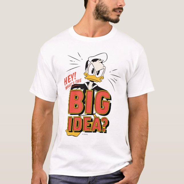 Donald Duck | What's The Big Idea? T-Shirt (Front)