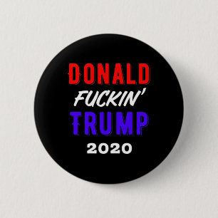 Donald Ing Trump Presidential Mens Womens Gift 2 Inch Round Button