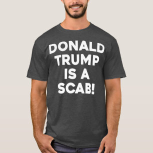 DONALD IS A SCAB Kids TShirt