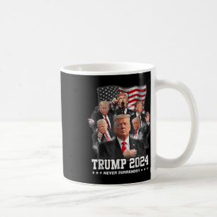 Donald J Trump 2024 Never Surrender 1 Coffee Mug