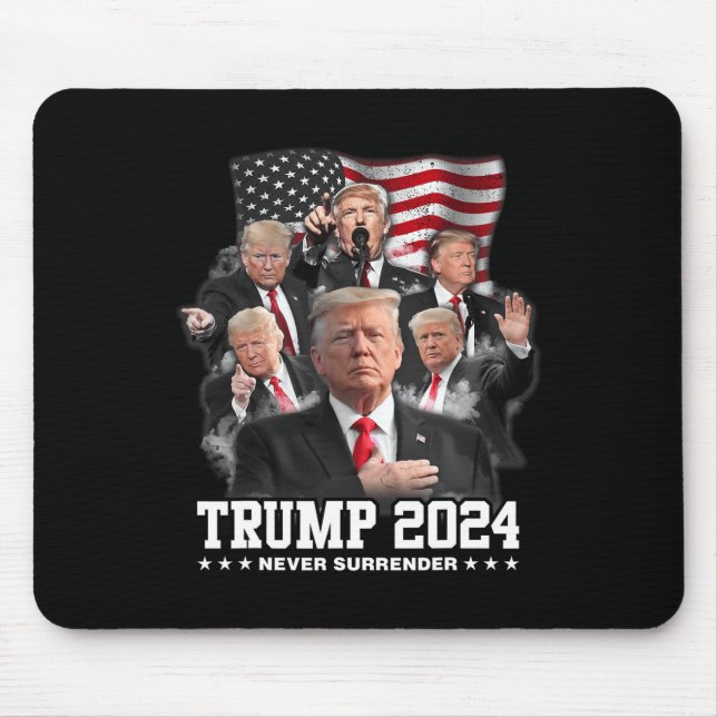 Donald J Trump 2024 Never Surrender 1  Mouse Pad (Front)