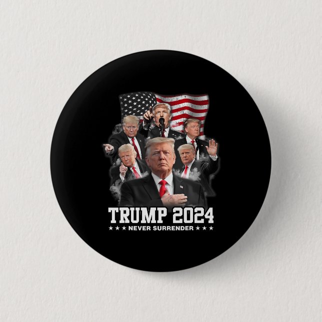 Donald J Trump 2024 Never Surrender  2 Inch Round Button (Front)