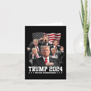 Donald J Trump 2024 Never Surrender  Card