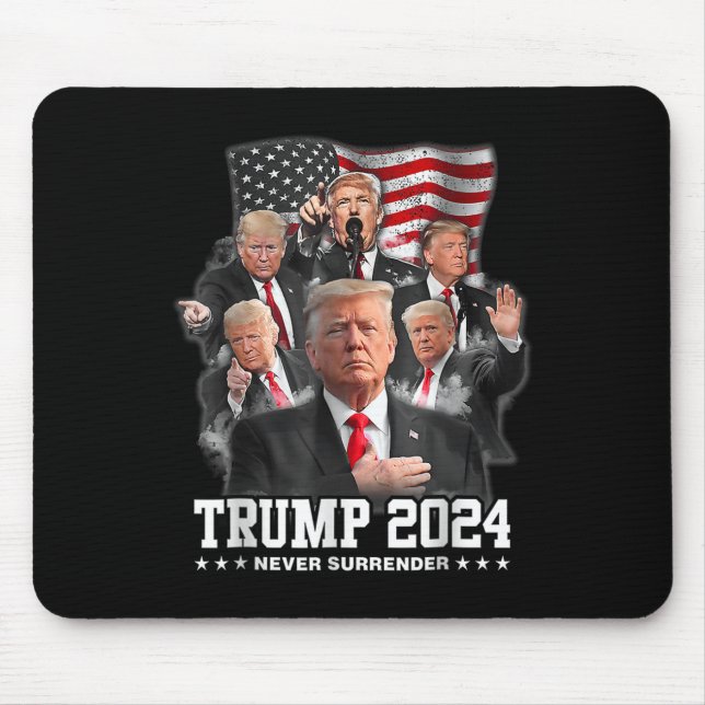 Donald J Trump 2024 Never Surrender  Mouse Pad (Front)