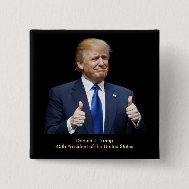 Donald J. Trump 45th President 2 Inch Square Button (Front)