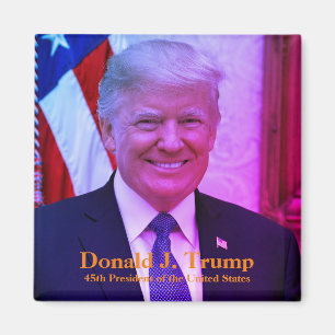 Donald J. Trump - 45th President of United States Magnet