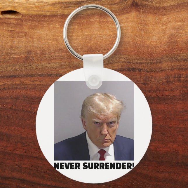 Donald J Trump Mug Shot - Never Surrender Long Sle Keychain (Front)