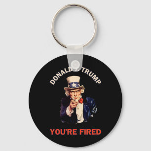 Donald J. Trump You're Fired Presidential Election Keychain