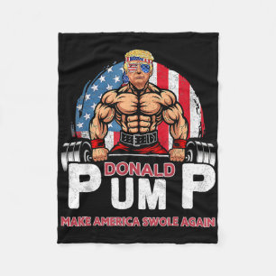 Donald Pump America Swole Again Funny Trump 2024 Fleece Blanket